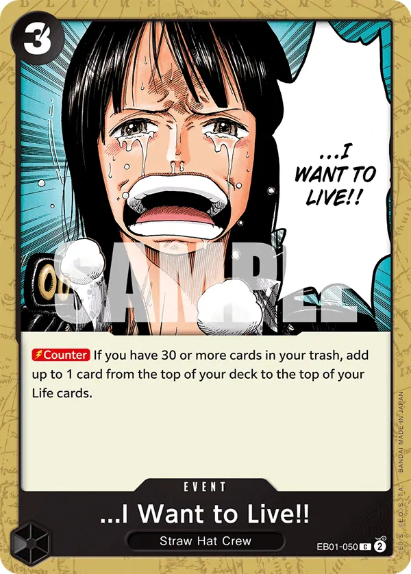 2024 One Piece Card Game Memorial Collection (EB-01) #EB01-050 ...I Want to Live!!; official card image from the Bandai card list; publisher sample markings retained