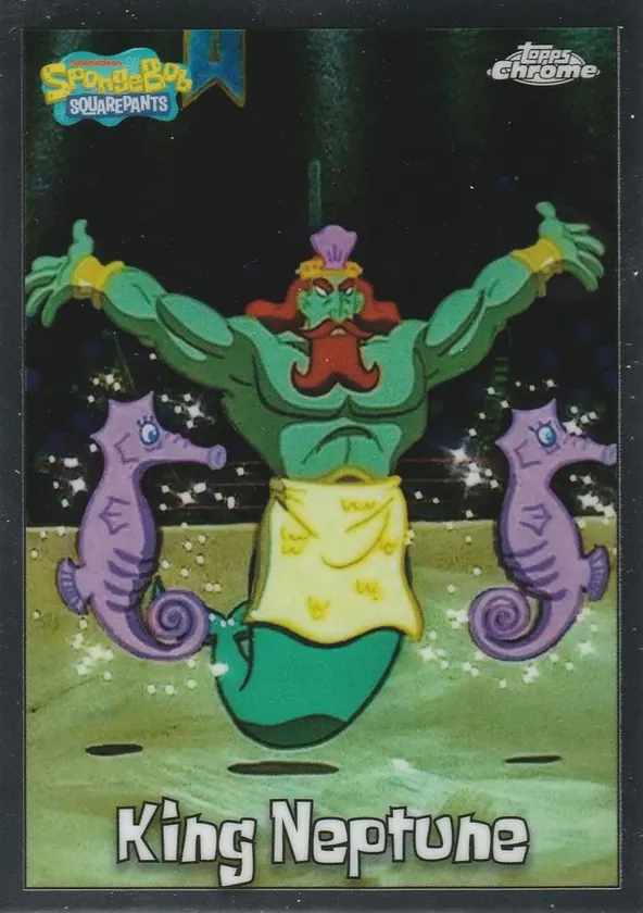 2025 Topps Chrome SpongeBob 25th Anniversary #11 King Neptune; representative card photograph; color, finish and individual copy details may differ
