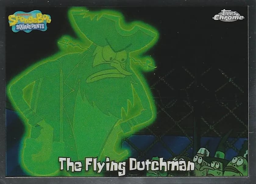 2025 Topps Chrome SpongeBob 25th Anniversary #3 The Flying Dutchman; representative card photograph; color, finish and individual copy details may differ