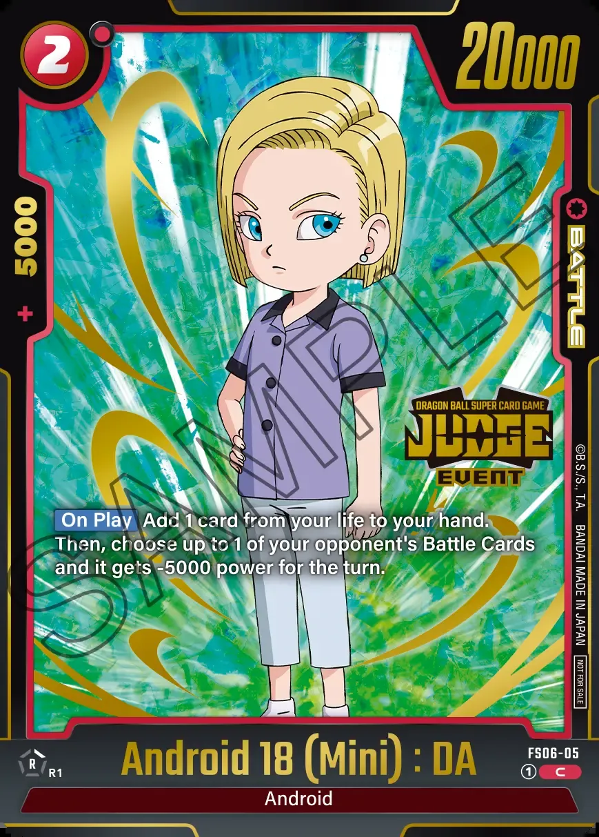 Dragon Ball Super Card Game Fusion World Judge Pack 03 EVENT JUDGE #FS06-05 Android 18 (Mini) : DA Parallel; official card image from the Bandai card database; publisher sample markings retained