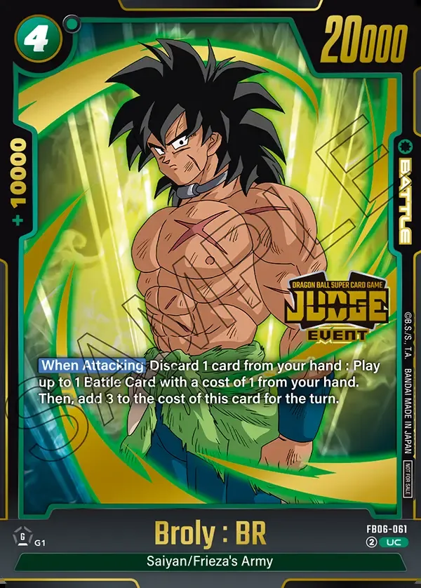 Dragon Ball Super Card Game Fusion World Judge Pack 04 EVENT JUDGE #FB06-061 Broly : BR Parallel; official card image from the Bandai card database; publisher sample markings retained