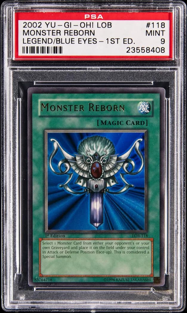 2002 Yu-Gi-Oh! Legend of Blue Eyes White Dragon #LOB-118 Monster Reborn 1st Edition, PSA MINT 9 slab front
