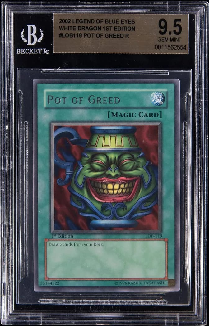 2002 Yu-Gi-Oh! Legend of Blue Eyes White Dragon #LOB-119 Pot of Greed 1st Edition, Beckett GEM MINT 9.5 slab front