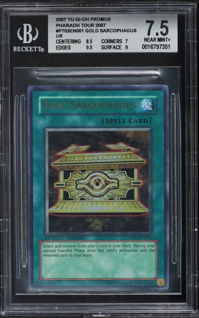 2007 Yu-Gi-Oh! Pharaoh Tour 2007 promotional cards #PT03-EN001 Gold Sarcophagus Limited Edition, BGS 7.5 slab front