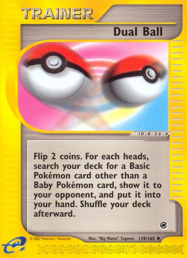 Dual Ball, Expedition Base Set 139/165, English standard printing card front