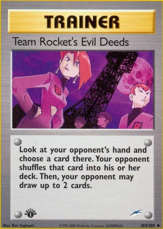 1st Edition Team Rocket's Evil Deeds card front, Neo Destiny 103/105
