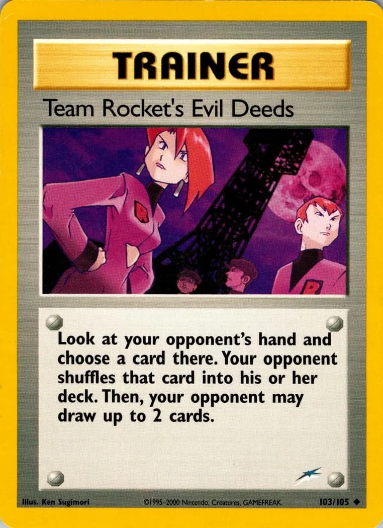 Unlimited Team Rocket's Evil Deeds card front, Neo Destiny 103/105