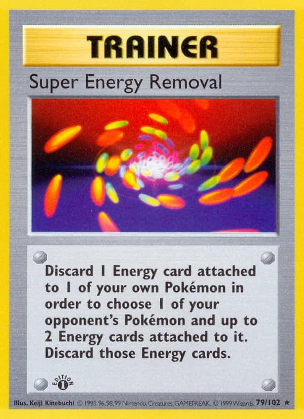 Super Energy Removal, Base Set 79/102; representative English card scan; edition, finish and stamps may differ